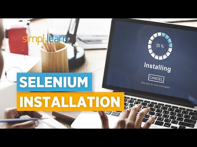 Download & Install Selenium | Selenium WebDriver Setup | Selenium Installation Guide | Simplilearn