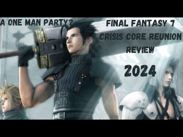 You Should Play Crisis Core Reunion in 2024!