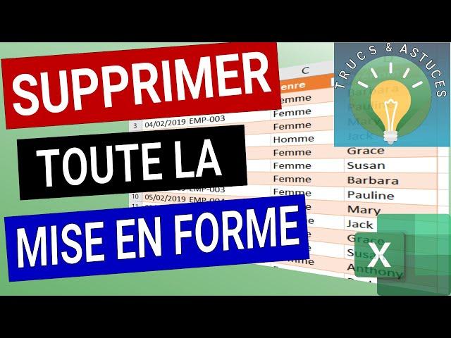 Astuce Excel - Supprimer la Mise en Forme d'un Tableau en 1 clic