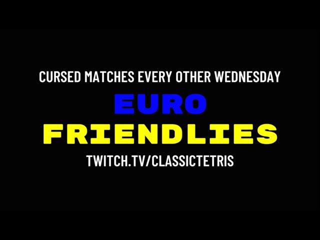 Euro Friendlies Hosted by Sunny!