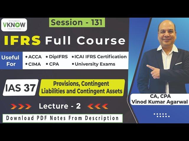 Free IFRS Full Course I IAS 37 Provisions Contingent Liabilities and Contingent Assets I Lecture 2