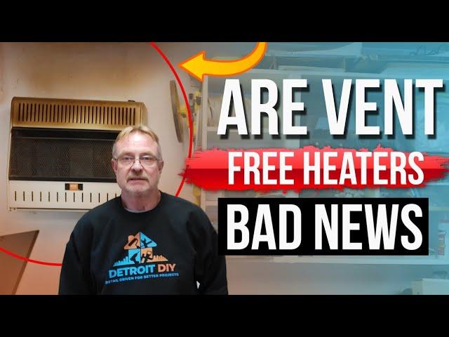 Are Vent Free Heaters Bad News?[MY EXPERIENCE USING A VENT FREE HEATER]