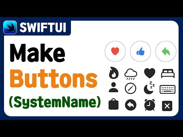 [SwiftUI] Make Buttons (1) - using Image system Name, No coding. No Image file. using SF Symbols