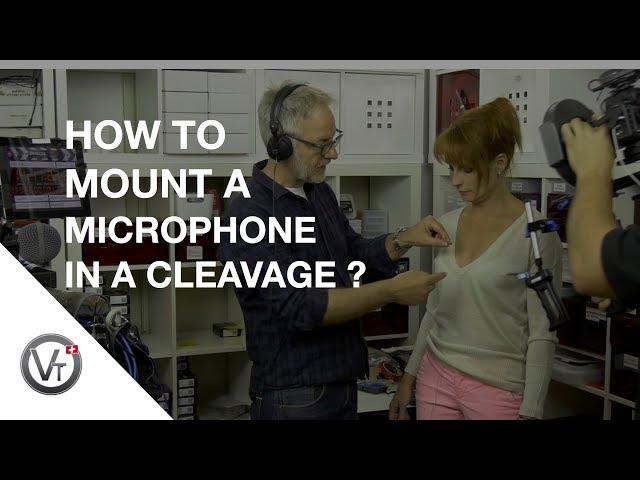 HOW TO MOUNT A MICROPHONE IN A CLEAVAGE / EPISODE 06/15