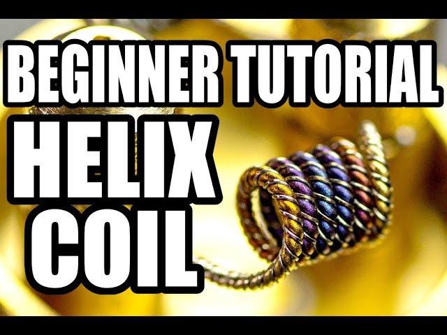 How to Build A Helix Coil Tutorial - Beginner Coil Building Series - An Easy Flavor Coil Build