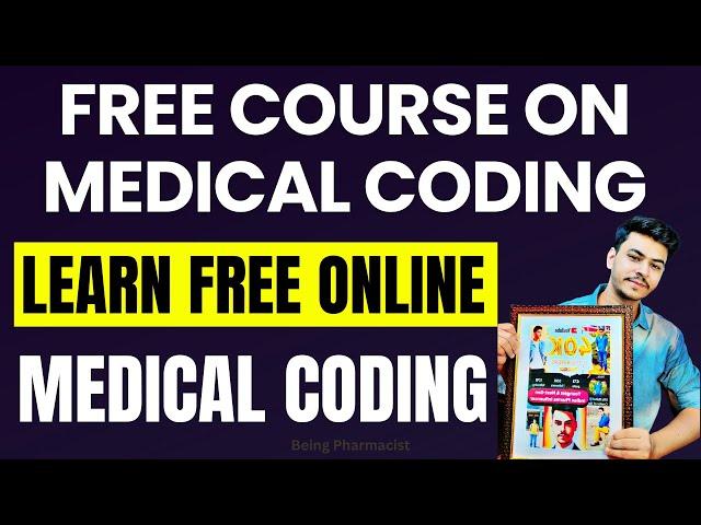 (FREE) Medical Coding Course | Medical Coding For Beginners | Free Pharmacy Certificate Course