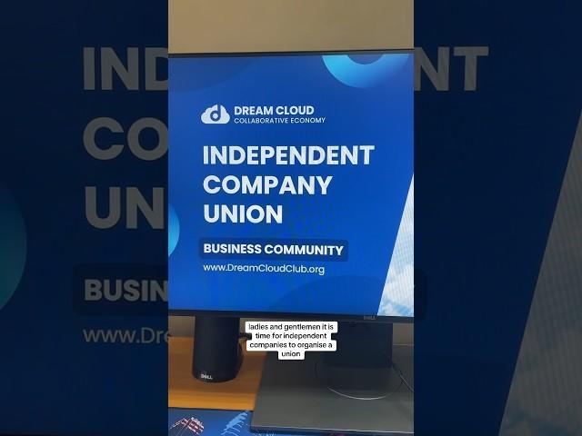 Independent Company Union hosted by Dream Cloud ️ it’s time to organize small businesses!