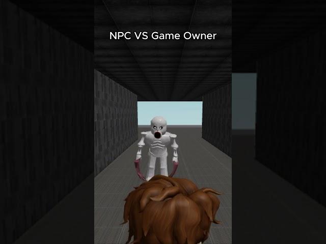 Game Owner VS NPC