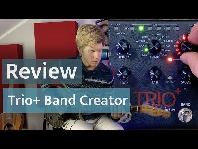 Digitech Trio+ Band Creator Looper  | Test & Review