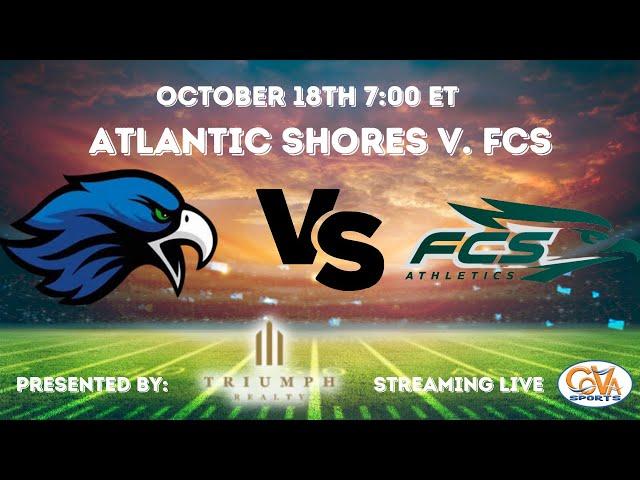 Atlantic Shores VS Fredricksburg Christian 6PM EST Presented by Triumph Realty