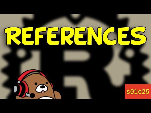[01x25] What does "References and Borrowing" mean in Rust?