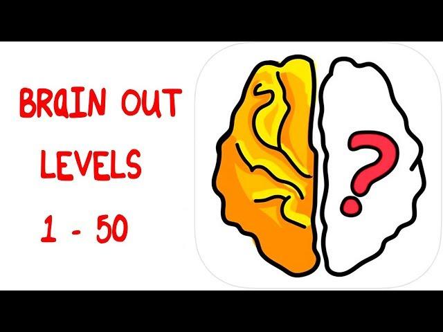 Brain Out Levels 1 - 50 Gameplay Walkthrough Solution