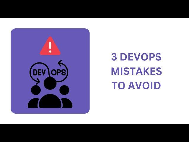 3 Mistakes to Avoid When Starting a Tech Career (DevOps)