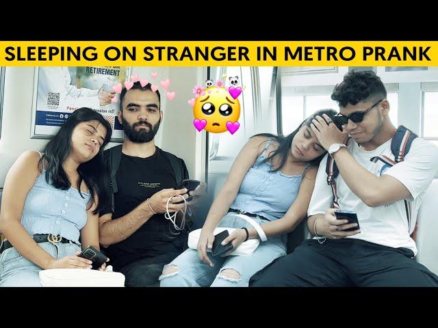 SLEEPING ON STRANGERS IN THE METRO PRANK || PART - 5 || EPIC REACTIONS || IT'S CRAZY GIRL