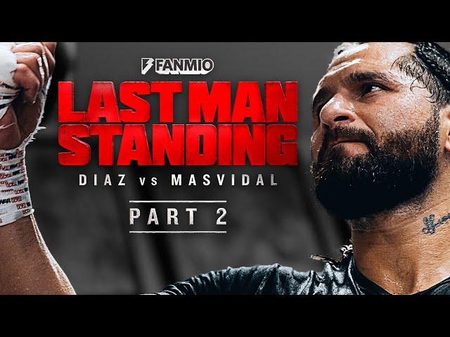 LAST MAN STANDING: Diaz vs Masvidal - Episode 2 | FULL EPISODE