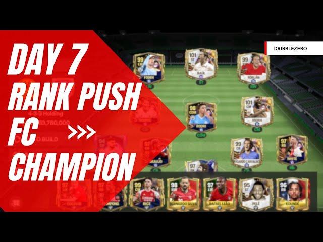 FC Champion Rank Push | EA FC Mobile | Day 7