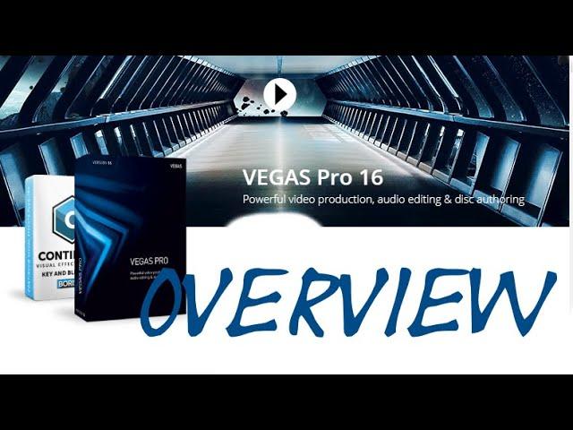 Vegas Pro 16: An Overview