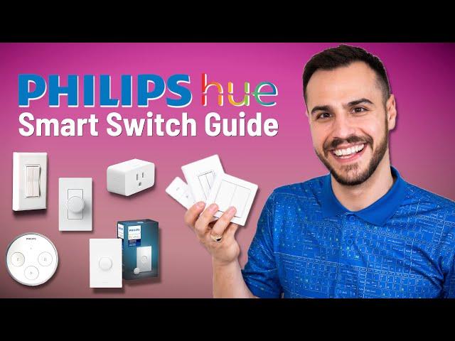 The Ultimate Philips Hue Smart Switch Guide