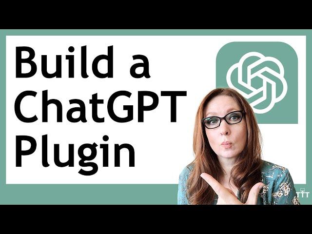 Create a ChatGPT Plugin from Scratch | Step-by-Step Tutorial