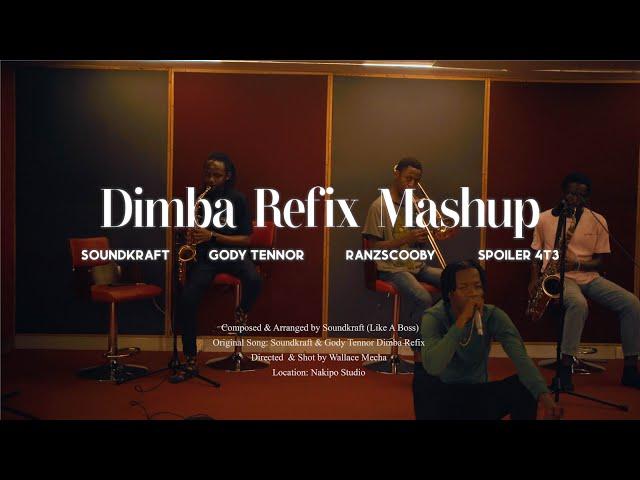 Dimba Refix Mashup |  Spoiler4T3, Gody Tennor & Ranzscooby (Prod Soundkraft)