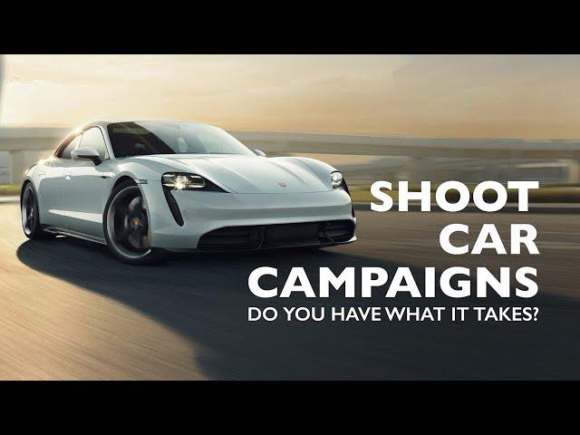 PHOTOGRAPHING CAR CAMPAIGNS | 5 Ways To Prepare Yourself