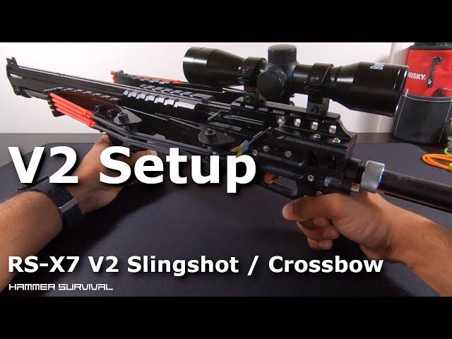 RS-X7 V2 Slingshot / Crossbow | Setup