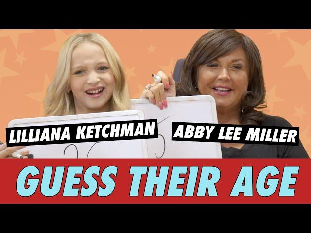 Lilliana Ketchman vs. Abby Lee Miller - Guess Their Age