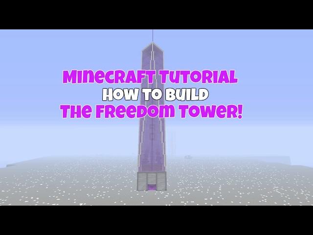 Minecraft Tutorial: How To Build The Freedom Tower! - Skyscraper Tutorial