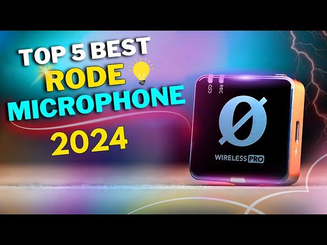 Top 5 Best Rode Microphones in 2024