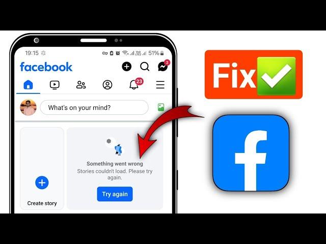 fix facebook something went wrong stories couldn't load please try again