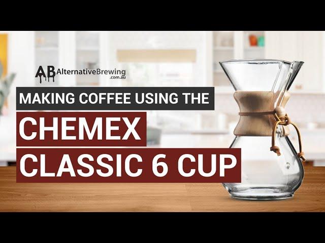 Making Coffee using the Chemex Classic 6 Cup