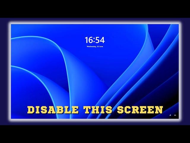 Want to Disable Windows Lock Screen? Try this!