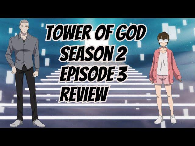 Big Anime vs Manhwa Changes & Pacing! Tower of God Season 2 Episode 3 Review