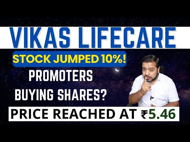 Vikas Lifecare Ltd. Share Latest Update | Vikas Lifecare Stock Jumped |Vikas Lifecare Promoter Stake