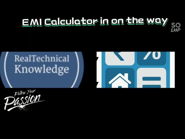 EMI Calculator...Coming Soon