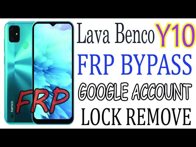 Lava benco Y10 bypass 2022/lava benco Y10 frp bypass reset Google account reset 2022