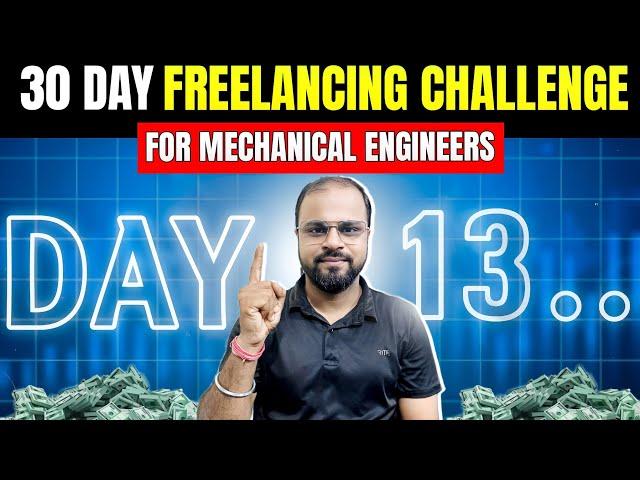 30-Day Freelancing Challenge for Mechanical Engineers | Day 13 | Tricks to Rank Freelance Profile