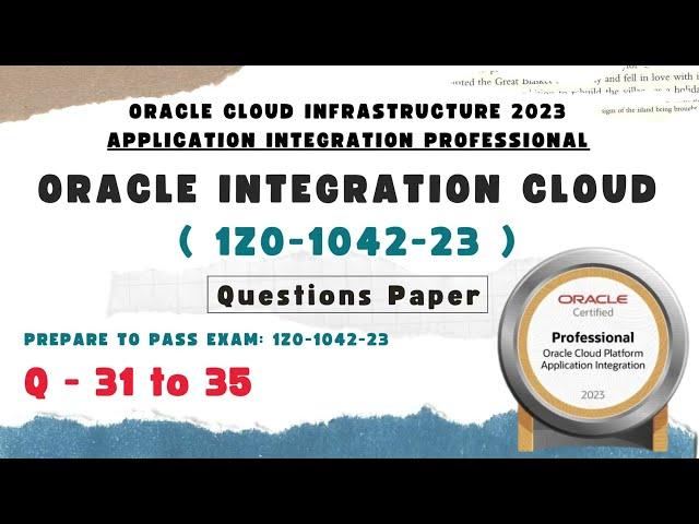 OIC Dump : 31 to 35 | Oracle Integration certification questions | 1Z0-1042 dumps | OIC dump | OIC