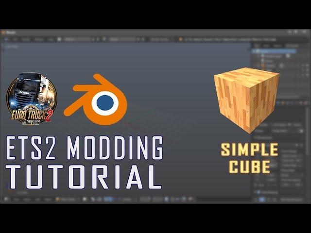 ETS2 Modding Basic Tutorial | Simple Box | Blender 2.79