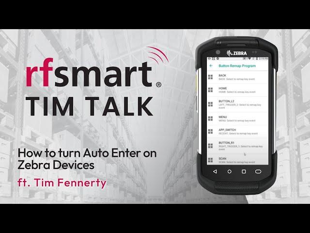 How to Turn on Auto Enter on Zebra Mobile Device