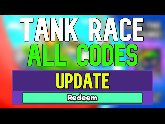 New Tank Race Codes | Roblox Tank Race Codes (April 2024)
