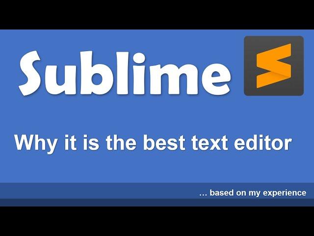 Why Sublime Is The Best Text Editor... Sublime MultiLine Find And Replace