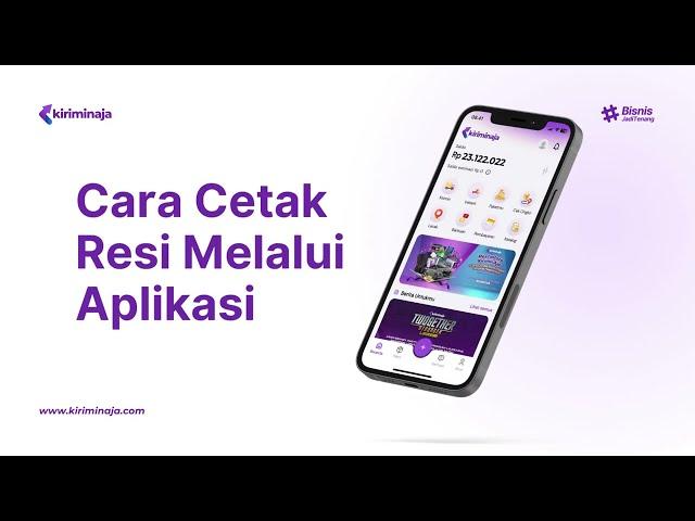 Cara Cetak Resi Melalui Aplikasi | Tutorial Aplikasi KiriminAja