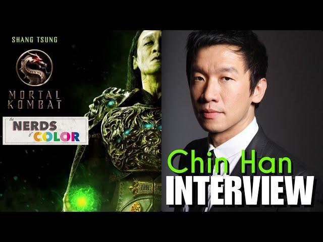 Mortal Kombat! Shang Tsung! #NOC Exclusive! Interview with Actor, Chin Han! #TheNerdsOfColor!