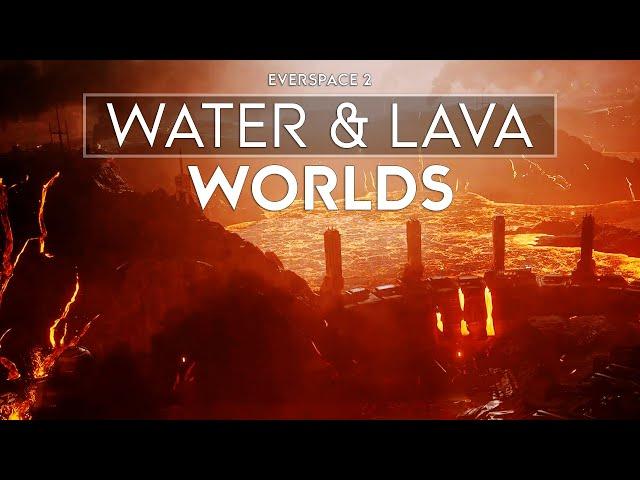 NEW Update Brings WATER & LAVA Worlds - Everspace 2 Space Game