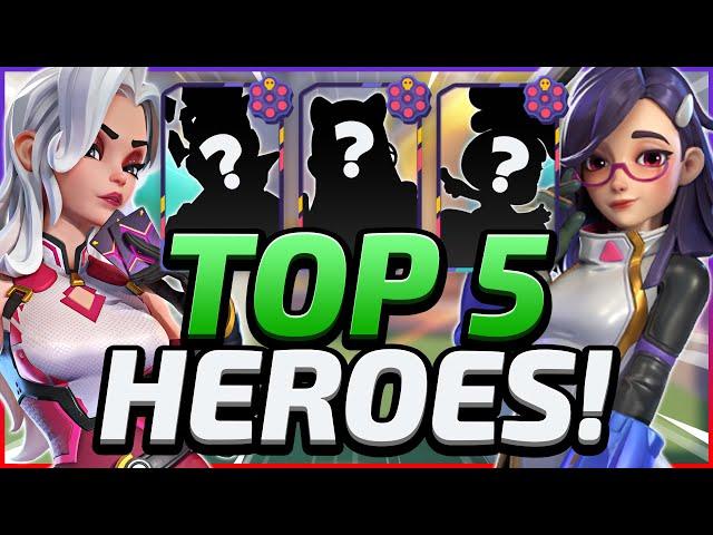 TOP 5 HEROES YOU NEED TO PLAY!!! - T3 Arena Guide