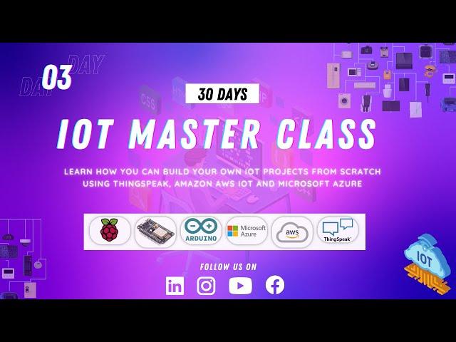 IoT Master Class - Day 3