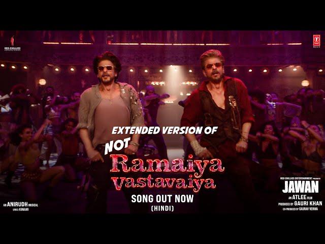 Jawan: Not Ramaiya Vastavaiya Extended Version (Hindi): Shah Rukh Khan |Atlee |Anirudh |Nayanthara