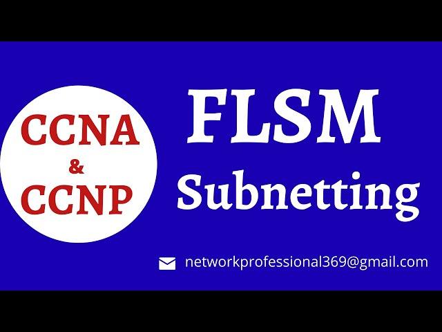 FLSM Subnetting Explained | Step by Step | Fixed Length Subnet Mask || CCNA Routing & Switching