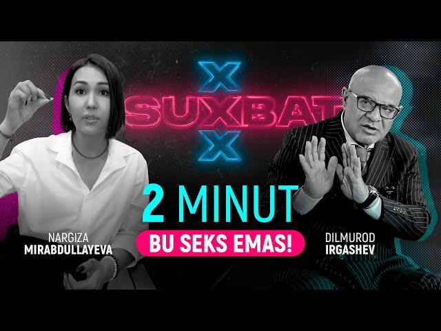 Seks, munosabatlar haqida Doktor D - Dilmurod Irgashev & Nargiza Mirabdullaeva "suXbat" ko'rsatuvida